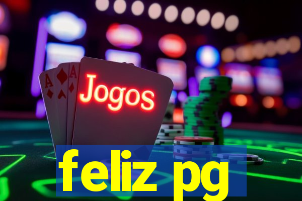 feliz pg